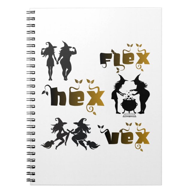Flex. Hex. Vex. Kroppspositiva och mångfaldiga häx Anteckningsbok (Framsidan)