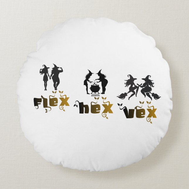 Flex. Hex. Vex. Kroppspositiva och mångfaldiga häx Rund Kudde (Framsidan)