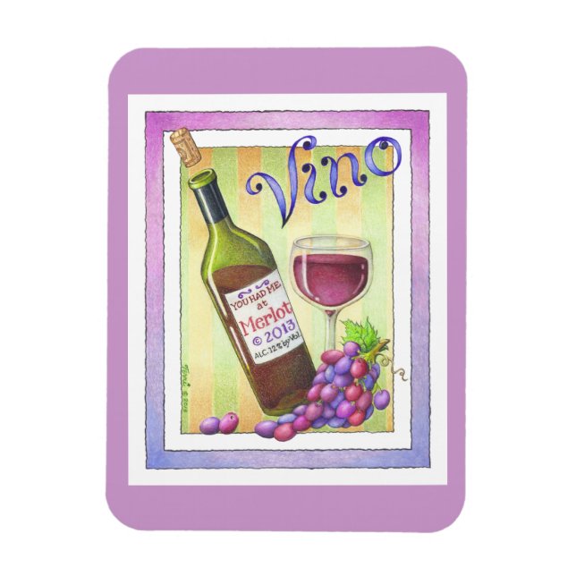 FLEXIBEL MAGNET - VINO!  Du hade mig vid MERLOT! (Vertikal)