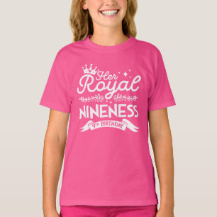 Flicka 9:e födelsedagen Hennes Royal Nineness 9- T Shirt