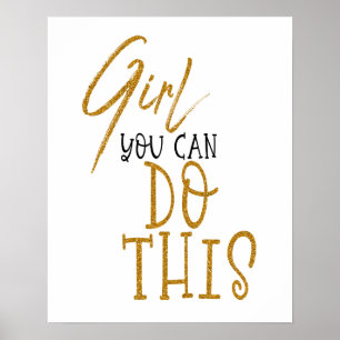 Flicka Du Kan Göra Det Motivationscitat Svart Guld Poster
