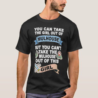 Flicka från mulhouse-omlokalisering från Mulhouse T Shirt