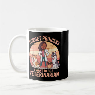 Flicka Glöm Prinsessa Vill Vara En Veterinär Kaffemugg