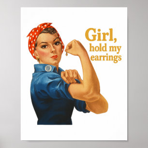 Flicka håller mina örhängen Anti Trump Rosie The R Poster