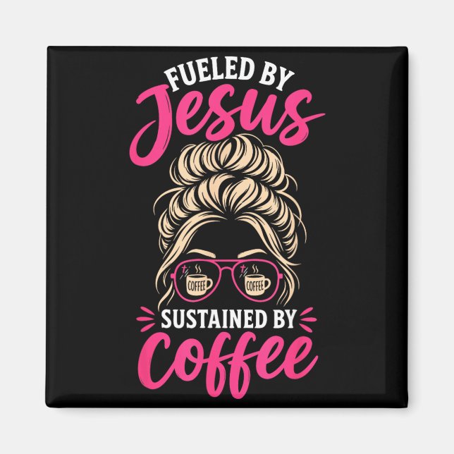 Flicka Jesus Kaffe Kvinnor Kristet Tro Trogen Magnet (Framsidan)