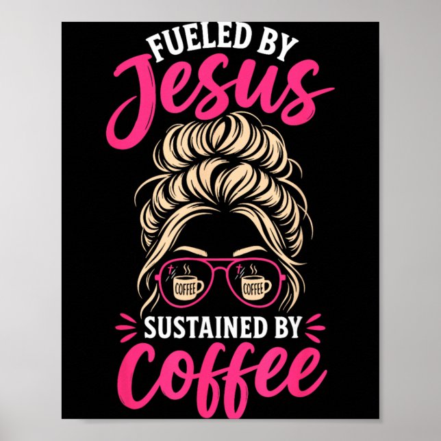 Flicka Jesus Kaffe Kvinnor Kristetrom Troende Poster (Framsidan)