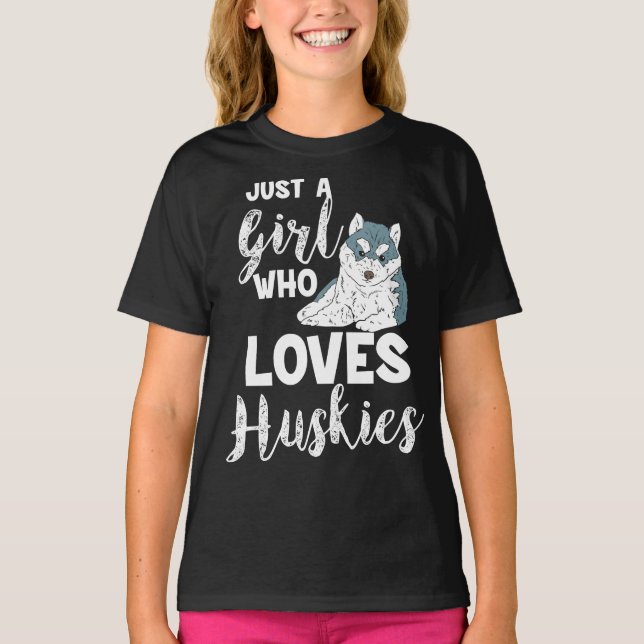 Flicka som Kärlek Huskies Siberian husky Hund älsk T Shirt (Framsida)