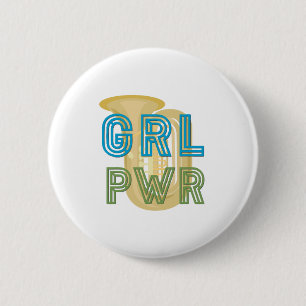 (Flickan driver), GRL PWR - Tuba Knapp
