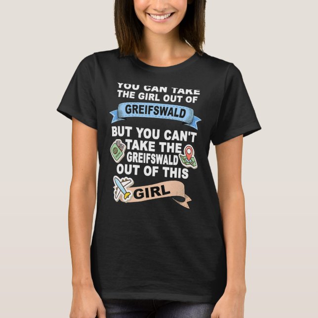 Flickan från Greifswald - Omlokalisering från Grei T Shirt (Framsida)