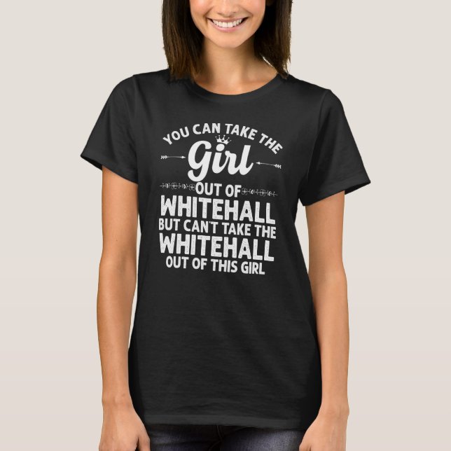 Flickan från Whitehall Oh Ohio Funny Home Roots Us T Shirt (Framsida)