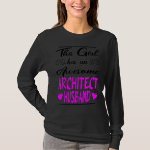 Flickan har en Fantastisk-arkitekt Make T Shirt
