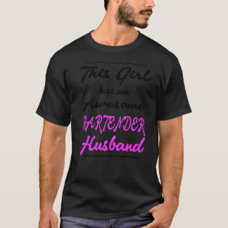 Flickan har Fantastisk Bartender Make T Shirt
