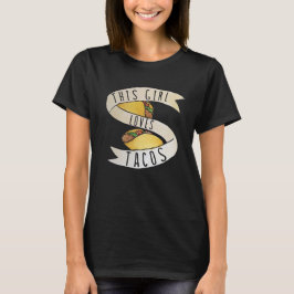 Flickan kärlek Tacos T Shirt