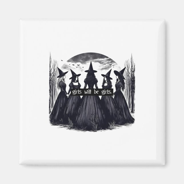 Flickan kommer att bli Girls Witch Halloween Funny Magnet (Framsidan)