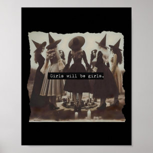 Flickan kommer att bli Girls Witch Witchy Spooky S Poster