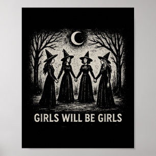 Flickan kommer att bli Girls Witch Witchy Spooky S Poster