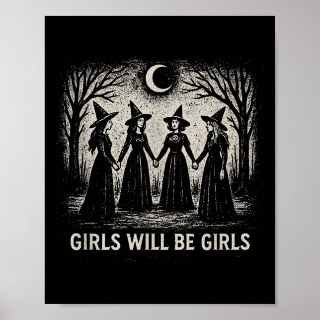 Flickan kommer att bli Girls Witch Witchy Spooky S Poster (Framsidan)