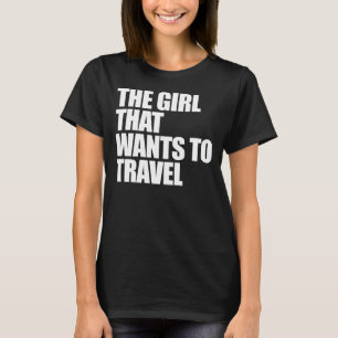 Flickan som önskar att resa tee shirt