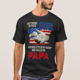 Flickan som stjäl mitt hjärta kallar mig Pappa Ame T Shirt