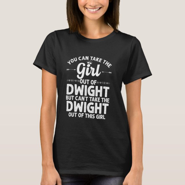 Flickan ut från Dwight Il Illinois Funny Home Root T Shirt (Framsida)