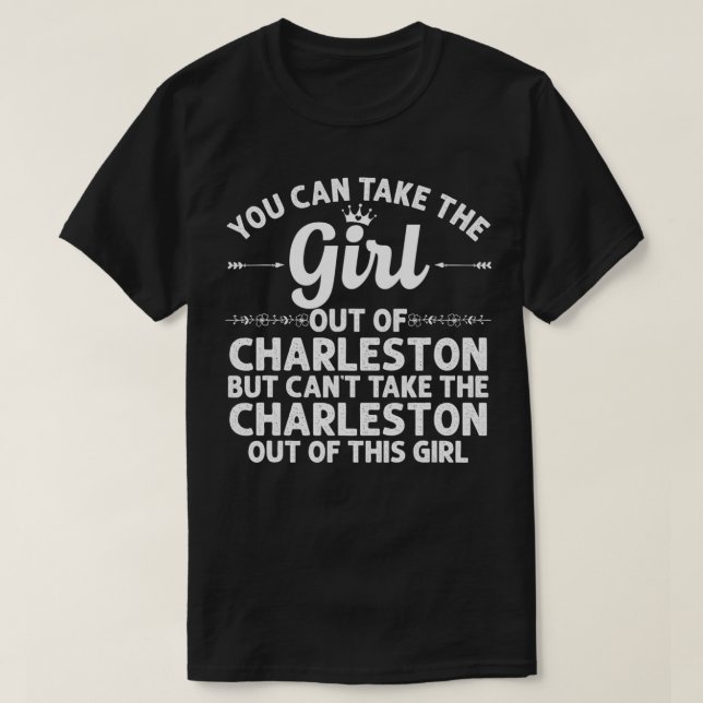Flickan utanför CHARLESTON SC SOUTH CAROLINA Gift  T Shirt (Design framsida)