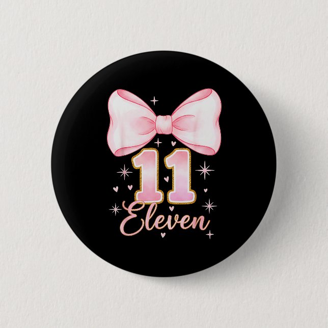 Flickans 11-årsdag Coquette Bow Det är min elva år Knapp (Framsida)