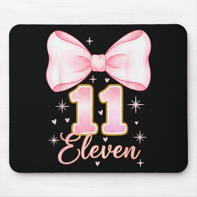 Flickans 11-årsdag Coquette Bow Det är min elva fö Musmatta (Framsidan)