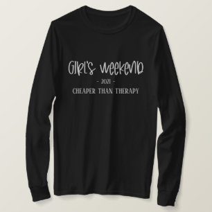 Flickans Helg är billigare än Therapy Funny T-Shir T Shirt