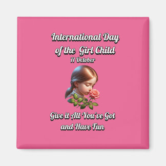Flickans internationell-dag. Ha Roligt Magnet