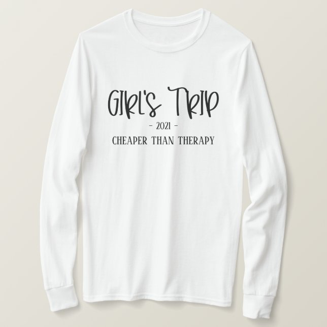 Flickans Resa är billigare än Therapy Funny T-Shir T Shirt (Design framsida)