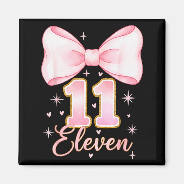 Flickas 11-årsdag Coquette Bow Det är min elva föd Magnet (Framsidan)