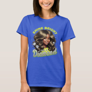 Flickor är ljusa som en romb T-Shirt
