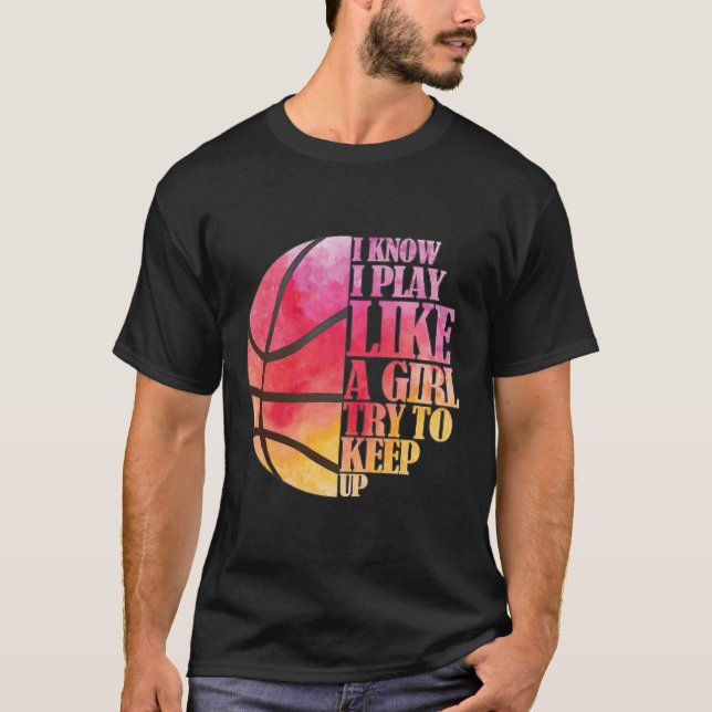 Flickor Basketball Gift-Play som en flicka T Shirt (Framsida)