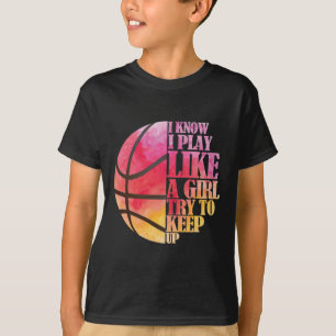 Flickor Basketball Gift-Play som en flicka T Shirt