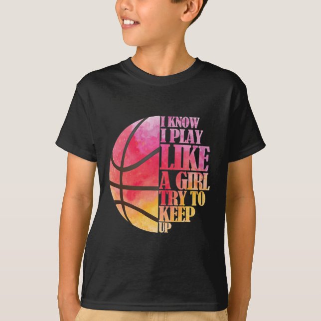 Flickor Basketball Gift-Play som en flicka T Shirt (Framsida)