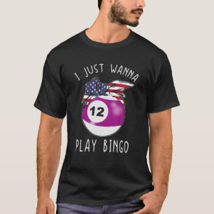 Flickor Bingo S for Women Player Jag vill bara spe T Shirt