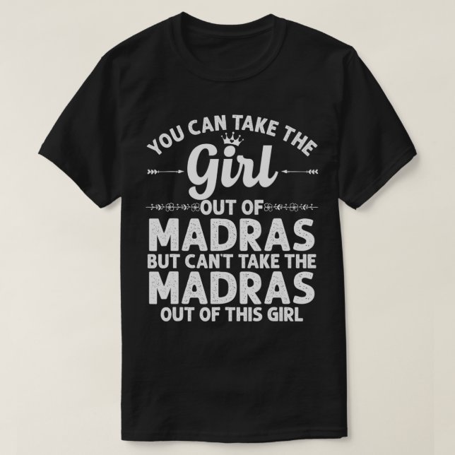 Flickor från MADRAS- eller OREGON-gåva från hemmet T Shirt (Design framsida)