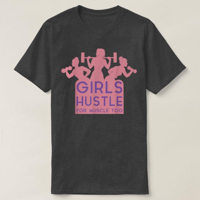Flickor Hustle for Muscle too Gym Feminism Bodybui T Shirt (Design framsida)