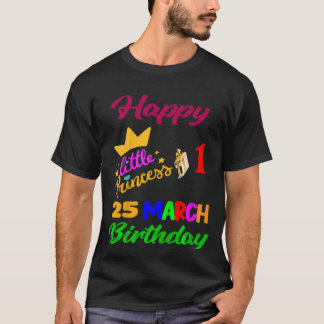 Flickor i barnmars födelsedag 25 mars 1 år t shirt