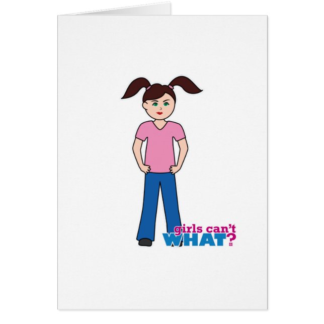  Flickor kan inte göra vad? Flicka Hälsningskort (Framsidan)