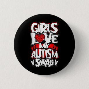 Flickor Kärlek min Autism Swag, Lustigt Autistic M Knapp