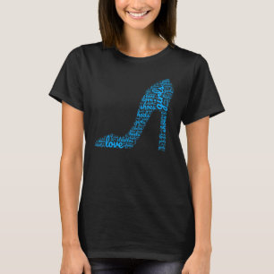 Flickor Kärlek Shoes Women Stiletto Högklackars Sh T Shirt