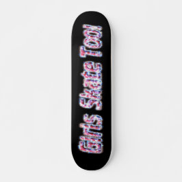 Flickor också! Skateboard nr 3
