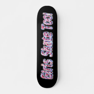 Flickor också! Skateboard nr 3