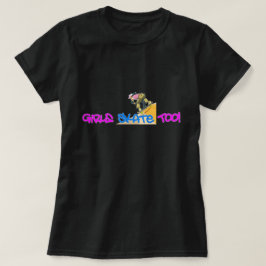 Flickor också! - Skateboard T Shirt