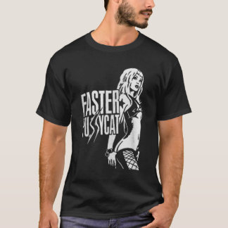 Flickor pusycat 09 Faster Pussycat best trending T Shirt