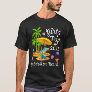 Flickor Resa 2025 Sommarbesök Texas Galveston ska T Shirt