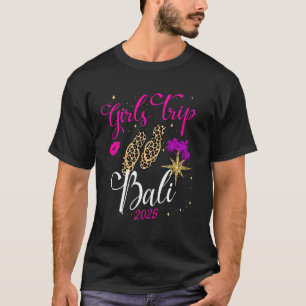 Flickor Resa Bali 2025 Vacation Womens Helg Birth T Shirt