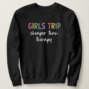 Flickor Resa billigare än terapi   Flickor helg T Shirt