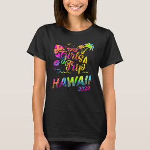 Flickor Resa Hawaii 2023 Vacation Women Helg Birt T Shirt